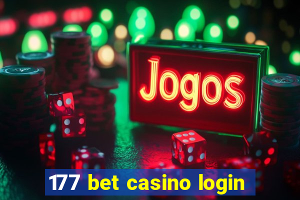 177 bet casino login